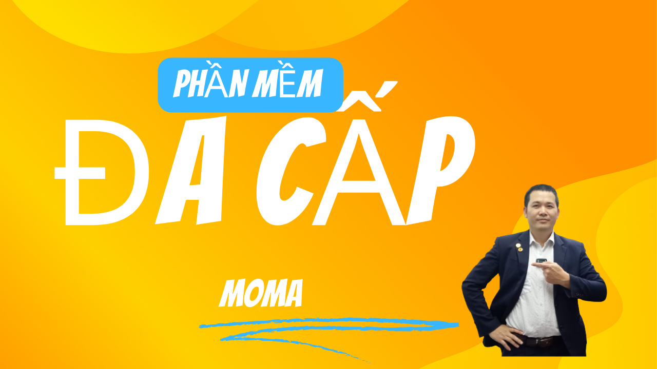 Phần mềm đa cấp Moma.vn