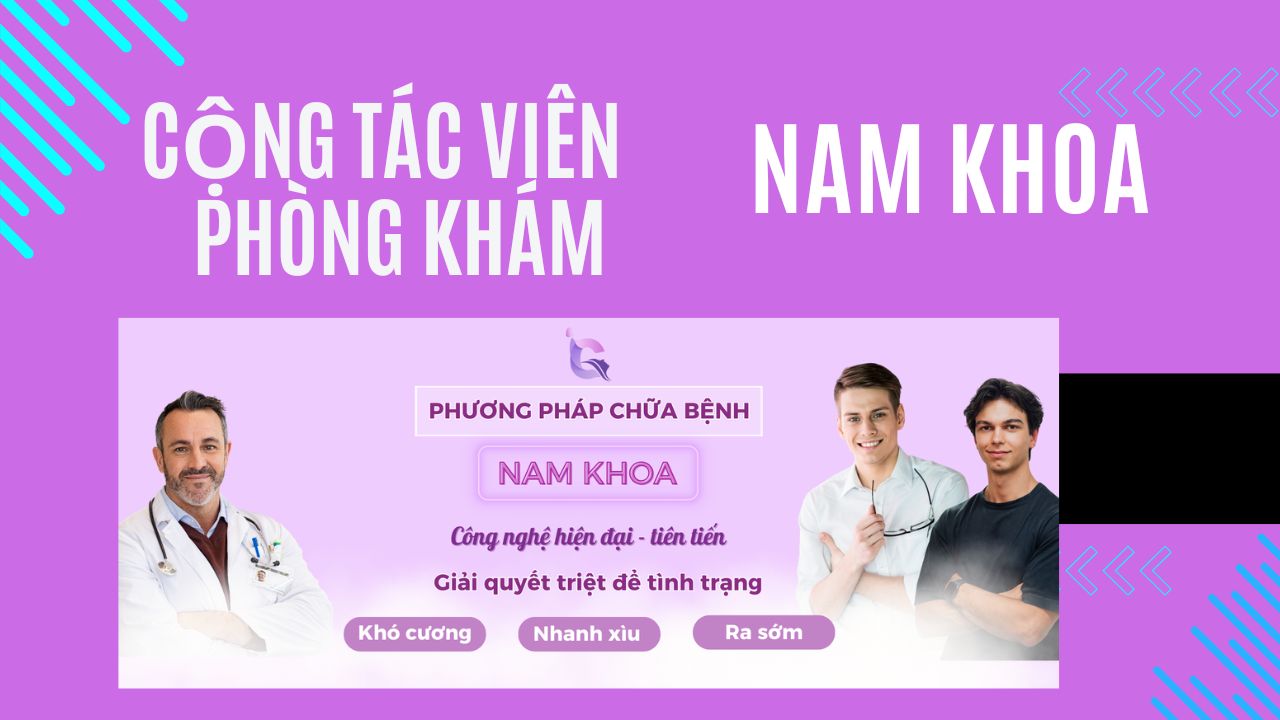 TUYỂN DỤNG CỘNG TÁC VIÊN PHÒNG KHÁM NAM KHOA DR CẦN - ĐỒNG NAI